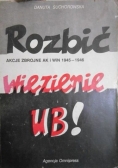 Rozbić więzienie UB!