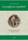 Czy nigdy nie czytaliście  Medytacje nad słowem