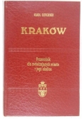Kraków przewodnik dla zwiedzających miasto i jego okolice, reprint z 1938