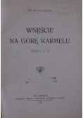 Wnijście na górę Karmelu, 1927 r.