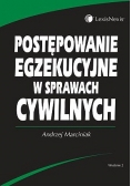 Postępowanie egzekucyjne w sprawach cywilnych