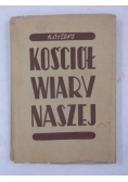 Kościół wiary naszej, 1939 r.