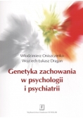 Genetyka zachowania w psychologii i psychiatrii