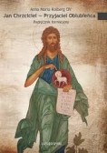 Jan Chrzciciel - Przyjaciel Oblubieńca