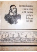 Jan Amos Komeński i bracia czescy w 380 rocznicę przybycia do Leszna