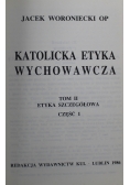 Katolicka Etyka Wychowawcza III 1