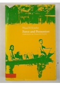 Force and Persuasion