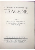 Tragedje ,Tom II,1924r.