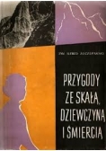 Przygody ze skałą, dziewczyną i śmiercią