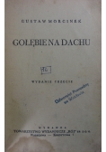 Gołębie na dachu, ok. 1939 r.