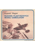 Budowa plastykowych model samolotów