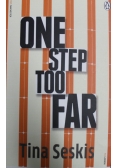 One Step Too Far