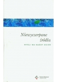 Niewyczerpane źródła. Myśli na każdy dzień