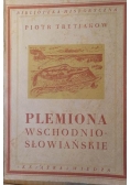 Plemiona wschodnio słowiańskie 1949 r