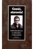 Cześć, starenia! Wspomnienia o Zbyszku Cybulskim