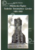Morawsko-Śląskie Sudeckie Towarzystwo Górskie 1881-1945