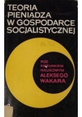 Teoria pieniądza w gospodarce socjalistycznej