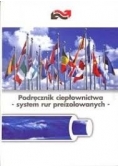 Podręcznik ciepłownictwa - system rur preizolowanych
