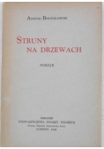 Struny na drzewach. Poezje, 1948 r.