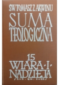 Suma Teologiczna. 15 Wiara Nadzieja