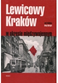 Lewicowy Kraków w okresie międzywojennym