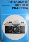 Fotografia mit der Praktica