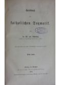 Handbuch der Katholischen Dogmatik. 1873 r.