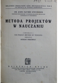 Metoda Projektów w Nauczaniu 1930 r.