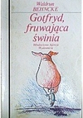 Gotfryd, fruwająca świnia