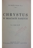 Chrystus w braciach naszych, 1932 r.