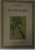 To nie bajka, 1949 r.