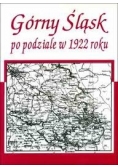 Górny Śląsk po podziale w 1922 roku