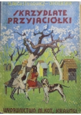 Skrzydlate przyjaciółki 1947 r.