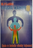 Magia Kahunów. Cuda w świetle wiedzy tajemnej