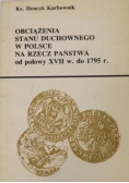 Obciążenia stanu duchownego w Polsce na rzecz państwa od połowy XVII w. do 1795 r.
