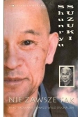 Nie zawsze tak