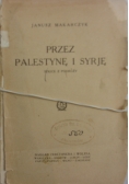 Przez Palestynę i Syrję,1925r.
