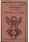 Feralny tydzień, 1927 r.