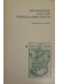 Kronikarze kultur prekolumbijskich