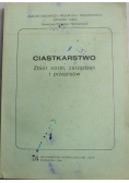 Ciastkarstwo zbiór norm zarządzeń i przepisów
