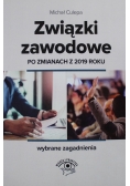 Związki zawodowe po zmianach z 2019 roku