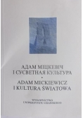 Adam Mickiewicz i kultura światowa