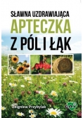 Sławna uzdrawiająca apteczka z pól i łąk