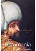 Ottomania. Osmański Orient w sztuce renesansu