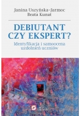 Debiutant czy ekspert?