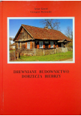Drewniane budownictwo Dorzecza Biebrzy