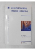 Ekonomiczne aspekty integracji europejskiej