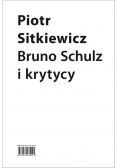 Bruno Schulz i krytycy
