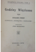 Godziny Więzienne, 1906r.