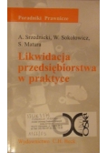 Likwidacja przedsiębiorstwa w praktyce
